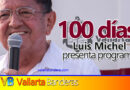 Luis Michel presenta programa de 100 días de Gobierno 4T