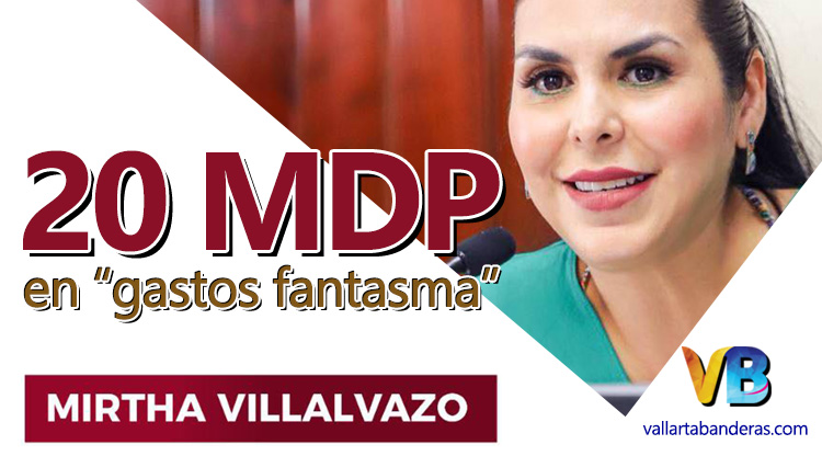 Mirtha Villalvazo consumió 20 MDP en “gastos fantasma”