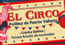 El Circo Político en Vallarta en 7 puntos 🎪 3.ª función de noviembre